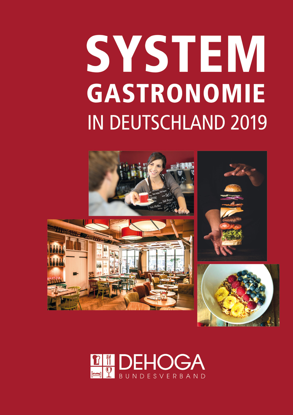 Dehoga Bundesverband Dehoga Jahrbuch Systemgastronomie In Deutschland 19 Erschienen